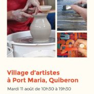 Village d’artistes à Port Maria, Quiberon – Mardi 11 août