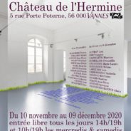 Du 10 au 22 novembre : Exposition au Château de l’Hermine à Vannes