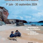 La Villette & Espinet, femmes peintres à Saint-Pierre Quiberon jusqu’au 30 septembre 2024